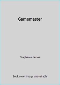 Gamemaster by Stephanie James - 1983