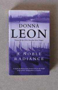 A Noble Radiance by Leon, Donna