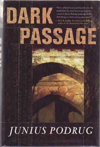 Dark Passage by PODRUG, Junius - 2002