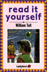 William Tell (Ladybird Read It Yourself - Level 5)