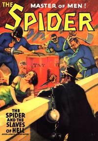 The Spider, Master of Men Number 5: The Spider and the Slaves of Hell by Page, Norvell writing as Grant Stockbridge - 2002