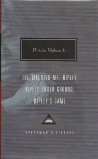 cover of The Talented Mr. Ripley, Ripley Under Ground, Ripley's Game