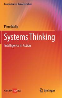 Systems Thinking : Intelligence in Action