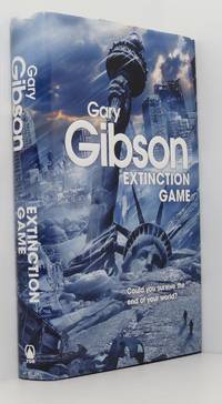 Extinction Game - The Apocalypse Duology Book One