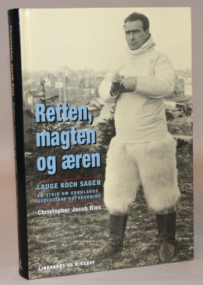 Retten, magten og æren.  Lauge Koch sagen - en…