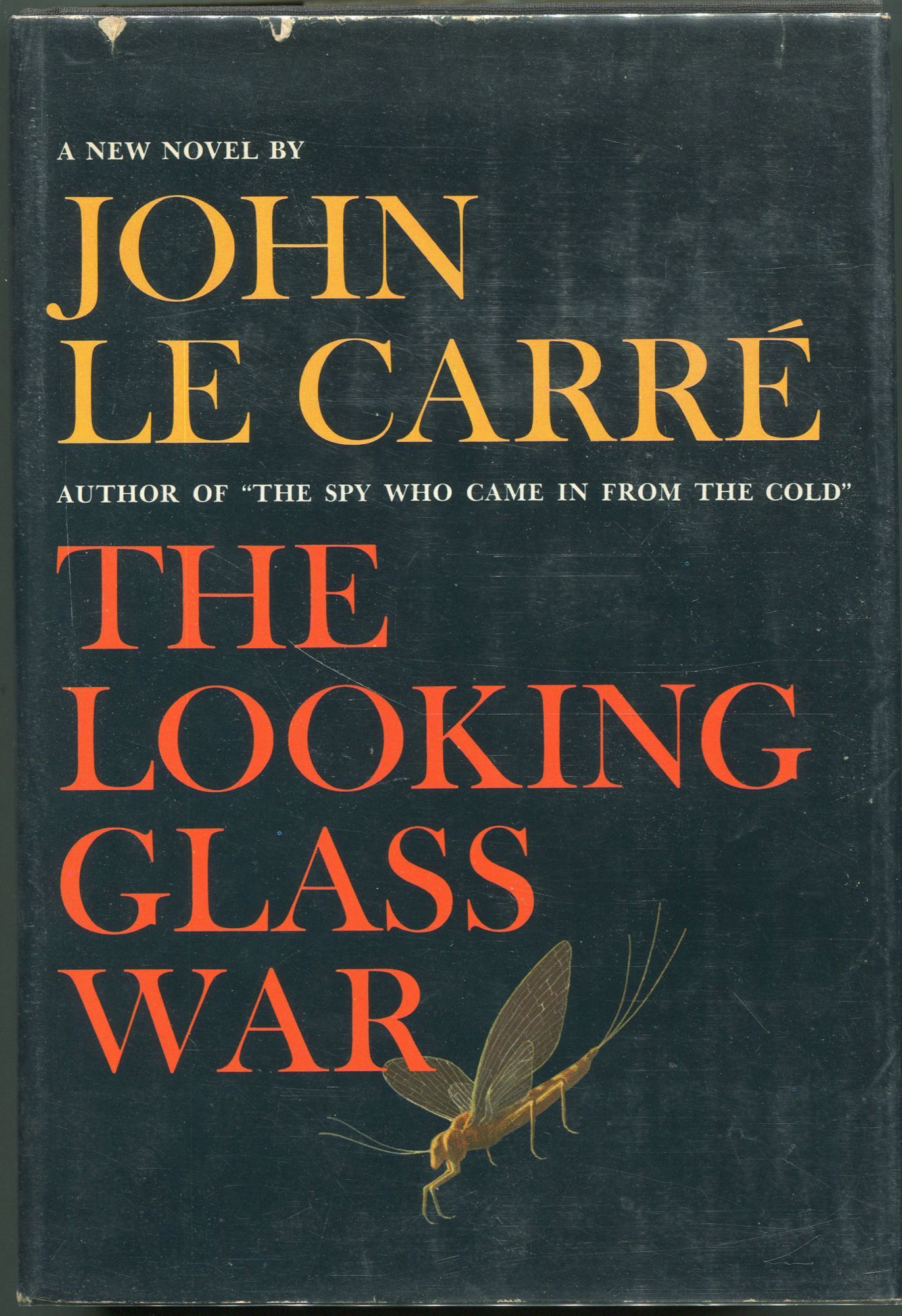 The Looking Glass War by John (David John Moore Cornwell) Le Carre First American edition