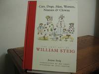 Cats, Dogs, Men, Women, Ninnies & Clowns: The Lost Art of William Steig