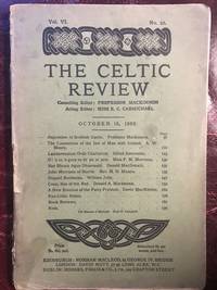 The Celtic Review Vol. Vl. Number. 22, October 15, 1909 by David MacRitchie Editor Prof. Mackinnon & Miss E.C. Carmichael - 1909