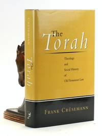 The Torah: Theology and Social History of Old Testament Law