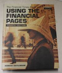 The Financial Times Guide to Using the Financial Pages