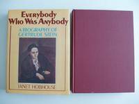 Everybody Who Was Anybody  -  A Biography of Gertrude Stein