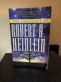 The Fantasies of Robert A. Heinlein