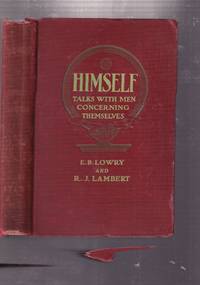 Himself: Talks with Men Concerning Themselves
