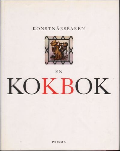 KONSTNÄRSBAREN: EN KOKBOK.