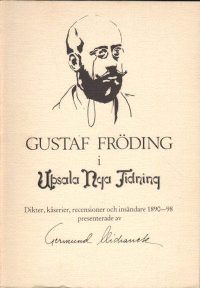 GUSTAF FRÖDING I UPSALA NYA TIDNING.