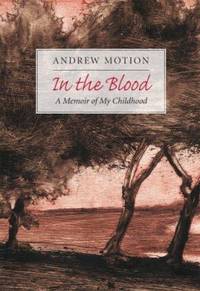 In the Blood: A Memoir of My Childhood