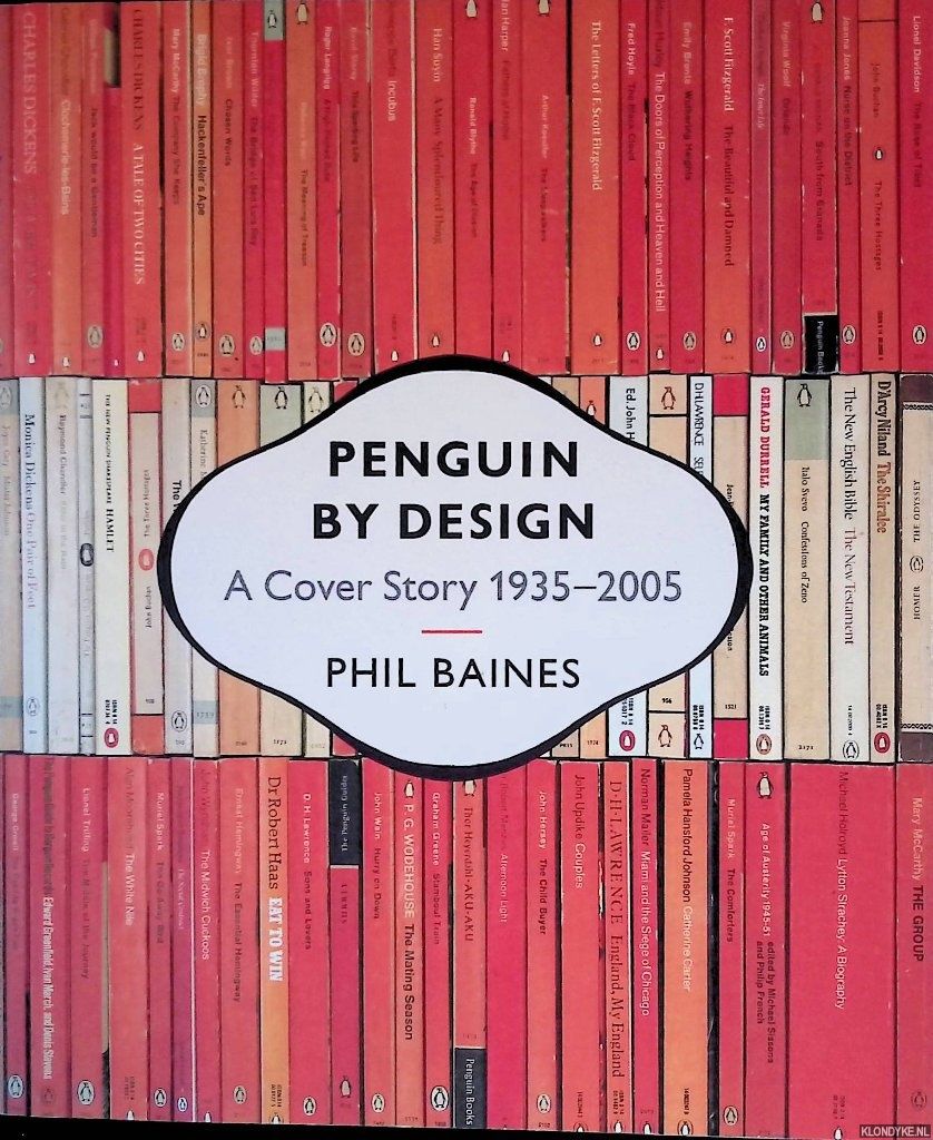 Penguin by Design: A Cover Story 1935-2005 by BAINES, Phil