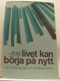 Livet kan börja på nytt. En vandring genom…