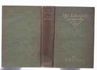 My Escapes -by A Bachelor