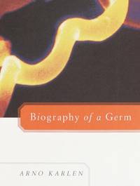 Biography of a Germ