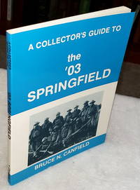 image of A Collector's Guide to the "03 Springfield