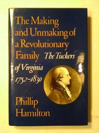 cover of The Making and Remaking of a Revolutionary Family