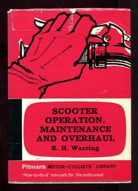 Scooter Operation Maintenance And Overhaul by R.H. Warring - 1964