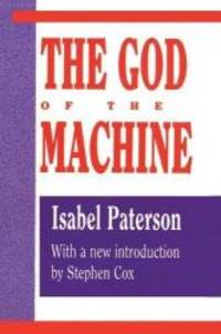 The God of the Machine (Library of Conservative Thought) by Isabel Paterson - 1993-03-08