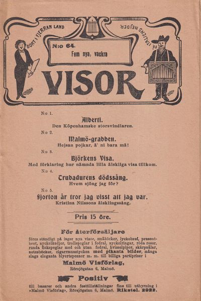 Fem nya, vackra visor. [Utg. av] Malmö Visförlag.