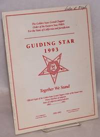 Guiding Star 1993; together we stand, official organ of the Golden State Grand Chapter, Order of the Eastern Star, Prince Hall rite of adoption by [Prince Hall] Golden State Grand Chapter, Order of the Eastern Star, PHRA - 1980