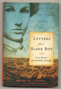 Letters from a Slave Boy: The Story of Joseph Jacobs