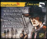 MacCallister Ten Guns From Texas by William W. Johnstone
