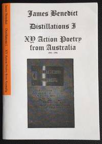 image of Distillations I; xy action poetry from Australia, 1991-1996