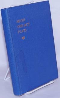 Seven One-Act Plays: The Touchstone, Fear, Lantern Light, Epilogue, The Man Called Jones, Re-Union &amp; Rabbits by Thorndike, Dame Sybil, V. Targuse, Manie Inglis, C. N. Surrey Dane, Eric Bradwell, John Deane - 1933