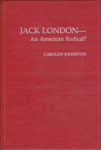 Jack London: An American Radical?