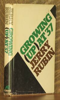 GROWING (UP) AT THIRTY-SEVEN by Jerry Rubin - Hardcover - 1976 - from Andre Strong Bookseller (SKU: 15586)