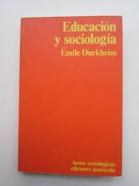 EducaciÃ³n y sociologÃ­a by Ã�mile Durkheim - 1975