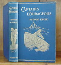 CAPTAINS COURAGEOUS by Kipling, Rudyard - 1897