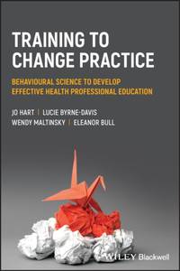 Training to Change Practice