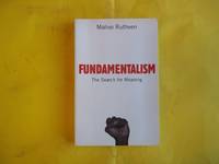 Fundamentalism : The Search For Meaning: The Search For Meaning