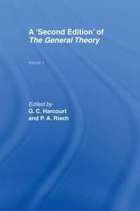 A Second Edition of The General Theory: Volume 1