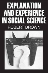 Explanation and Experience in Social Science