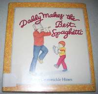 Daddy Makes the Best Spaghetti