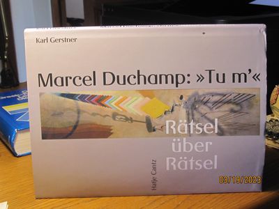 Marcel Duchamp: Tu m' by Gerstner, Karl | hardcover sewn in | 2003