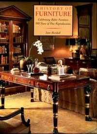 image of A History Of Furniture: Celebrating Baker Furniture 100 Years Of Fine Reproductions