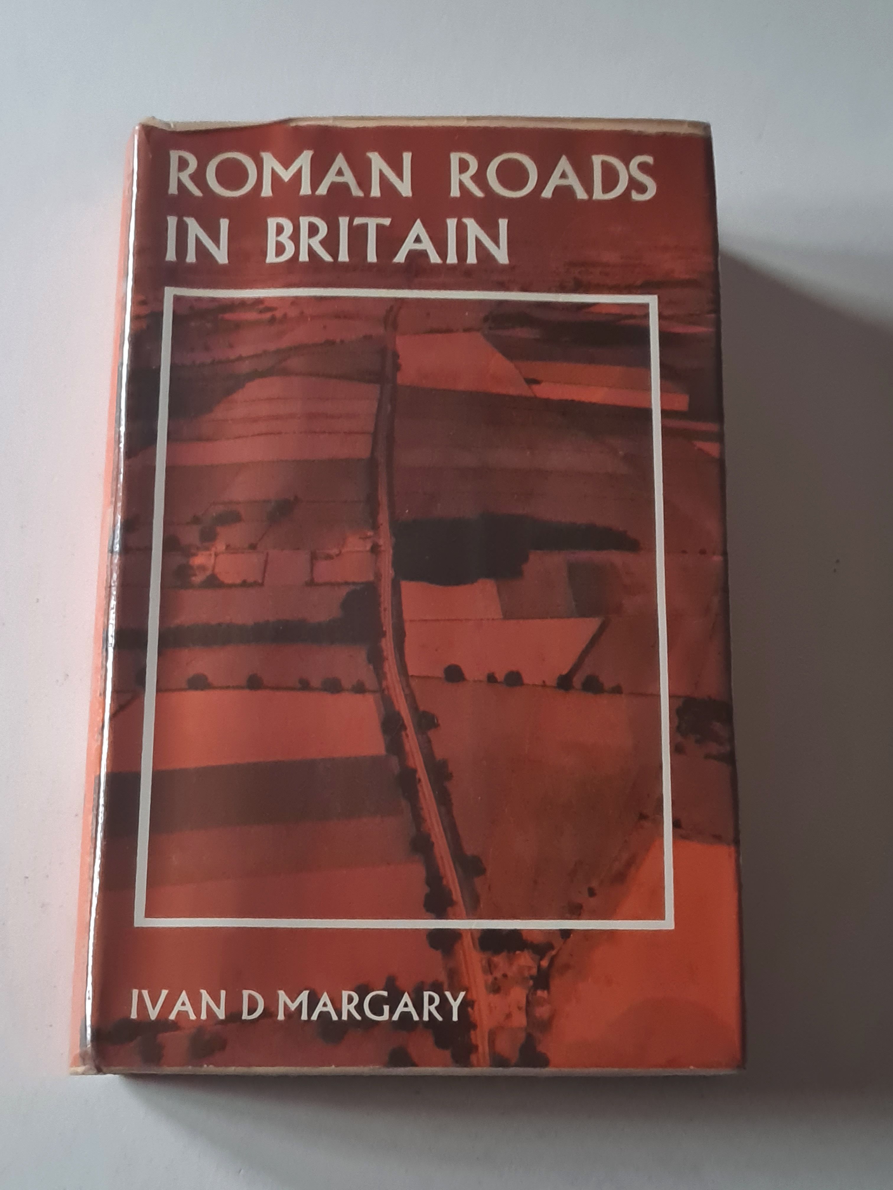 Roman Roads in Britain by Ivan Donald Margary 1973