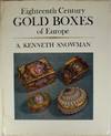 Eighteenth Century Gold Boxes of Europe
