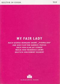 Programmheft Frederick Loewe MY FAIR LADY Premiere 5. Dezember 2015 Grillo Theater Spielzeit 2015...