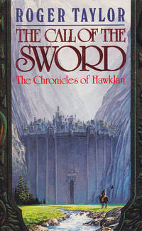 The Call of the Sword: The Chronicles of Hawklan