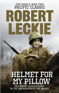 cover of Helmet for my Pillow: The World War Two Pacific Classic